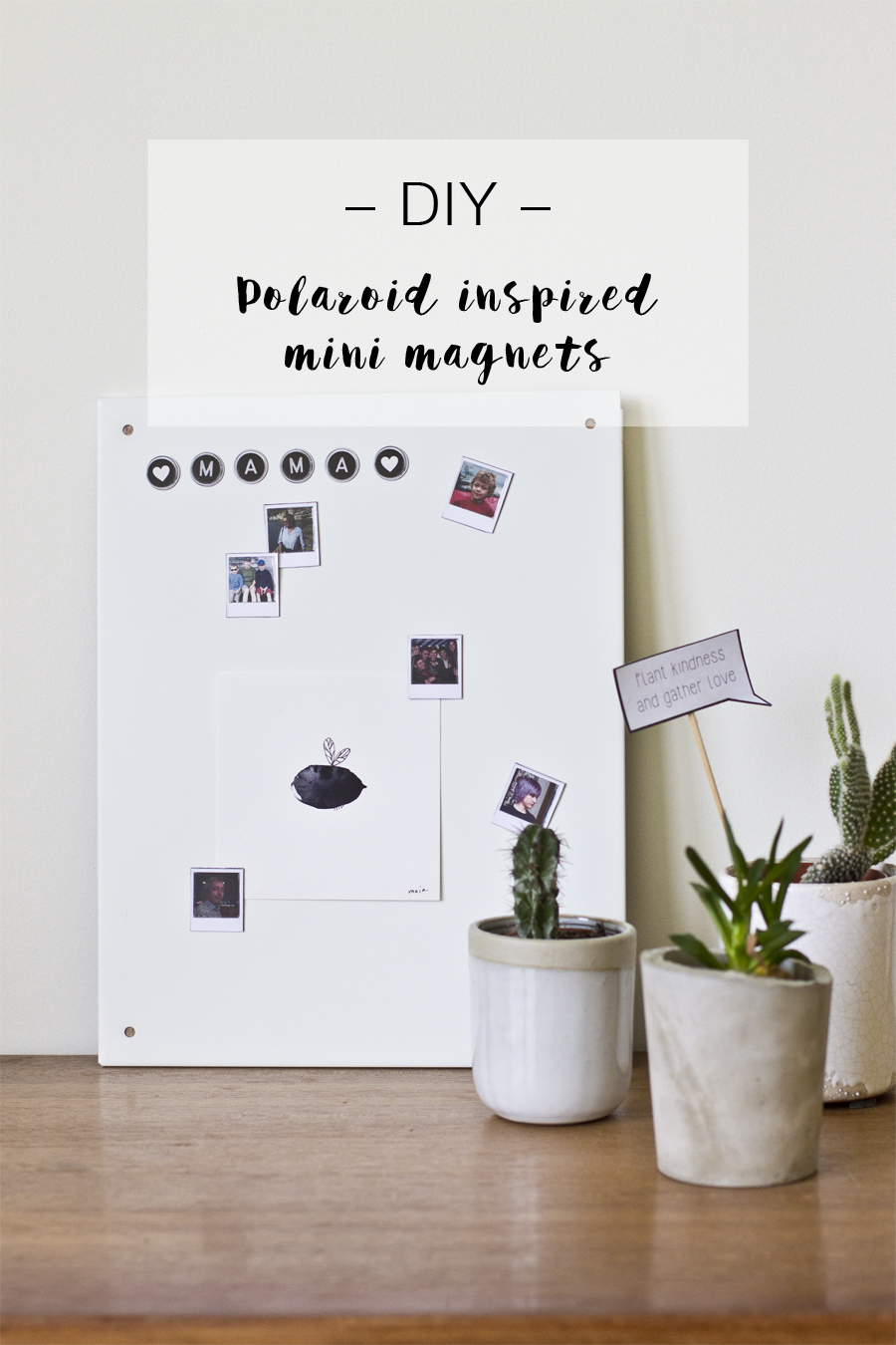 Polaroid inspired mini magnets DIY | LOOK WHAT I MADE ...