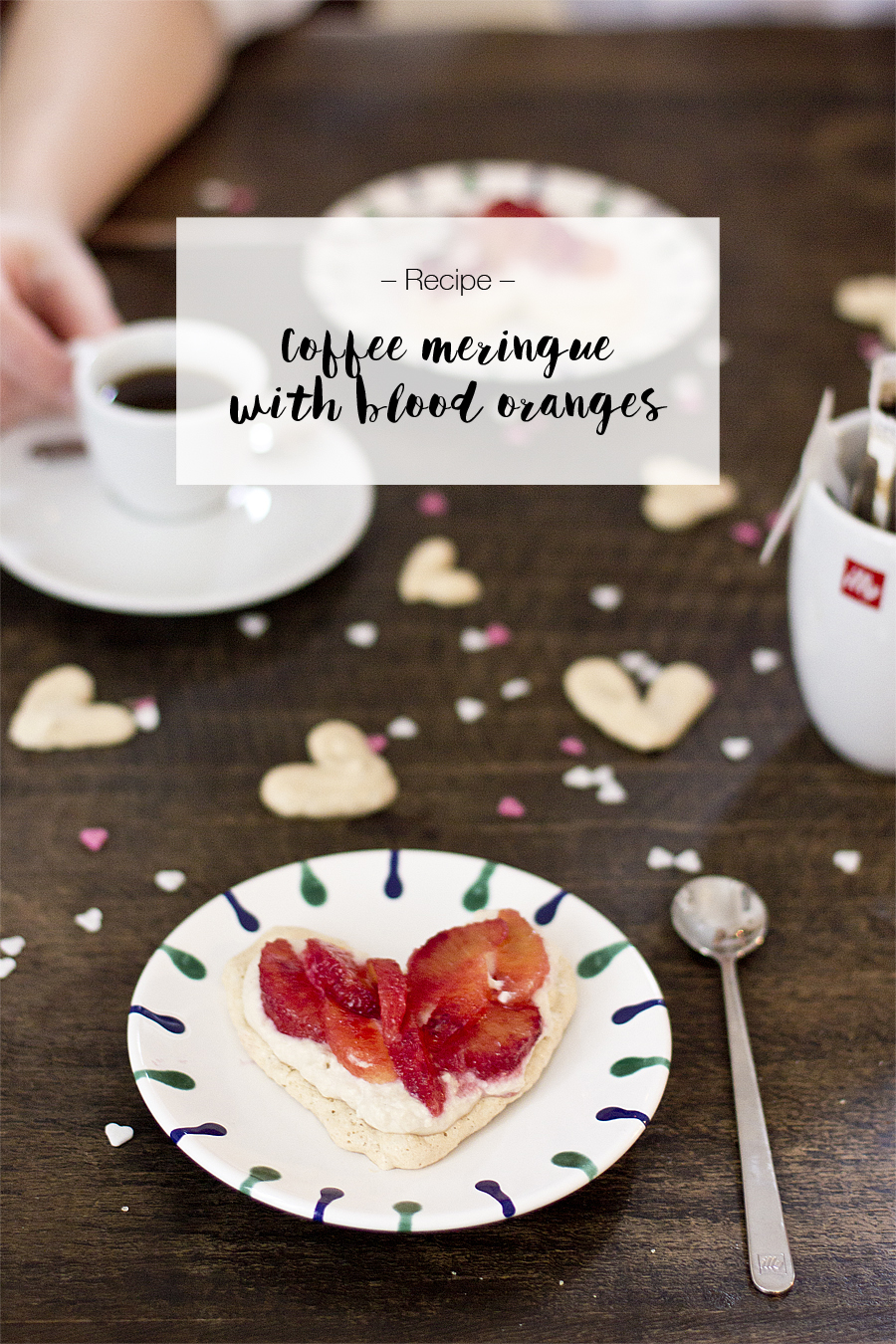 Valentine's Day dessert idea: Coffee meringue with blood oranges | LOOK WHAT I MADE ...