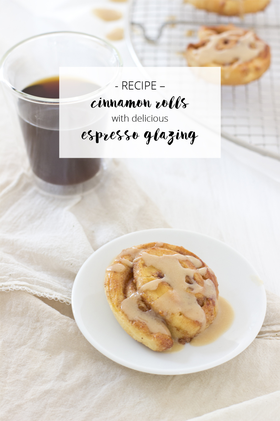 Cinnamon rolls with Espresso glazing recipe | LOOK WHAT I MADE ...