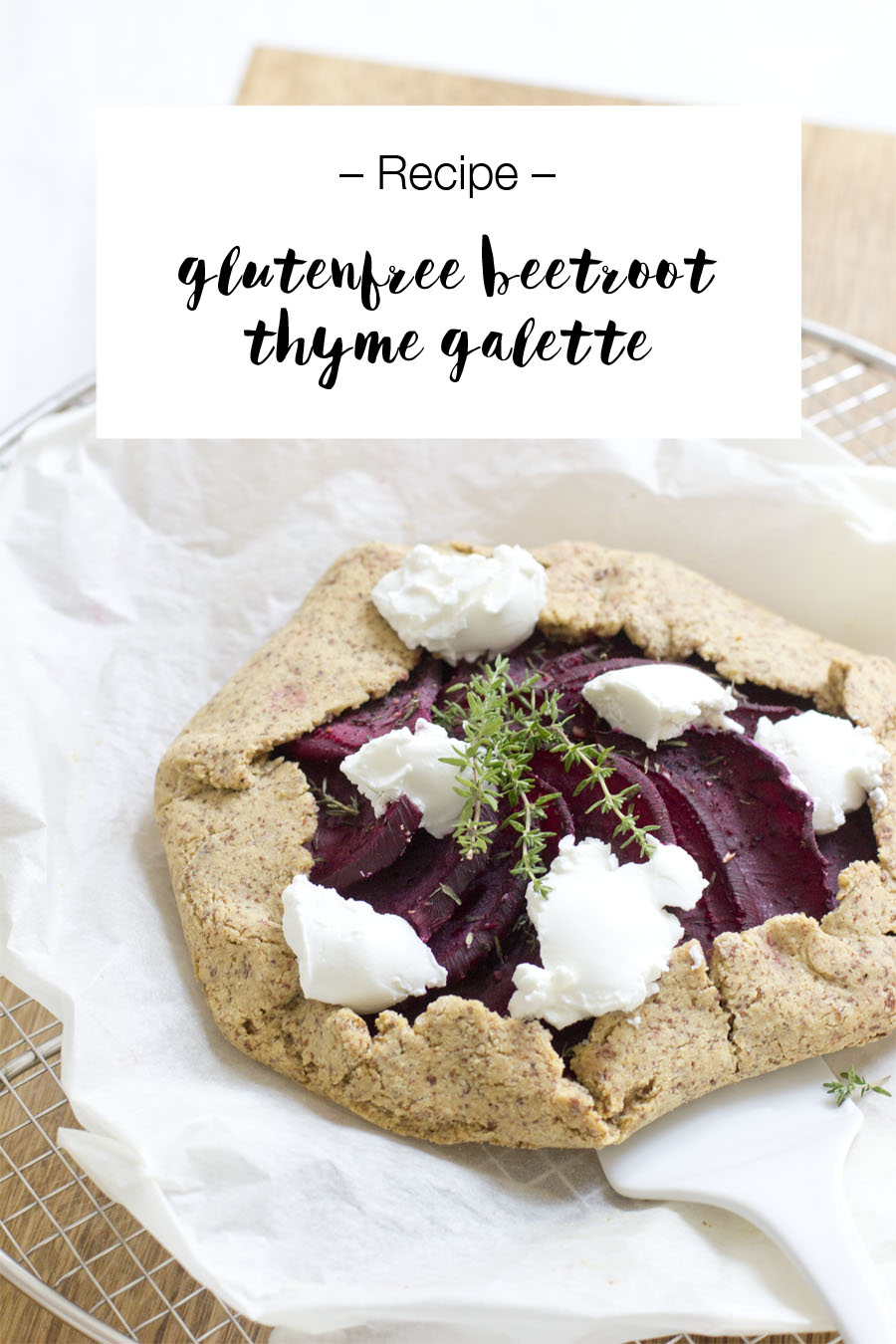 Glutenfree savory beetroot galette | LOOK WHAT I MADE ...