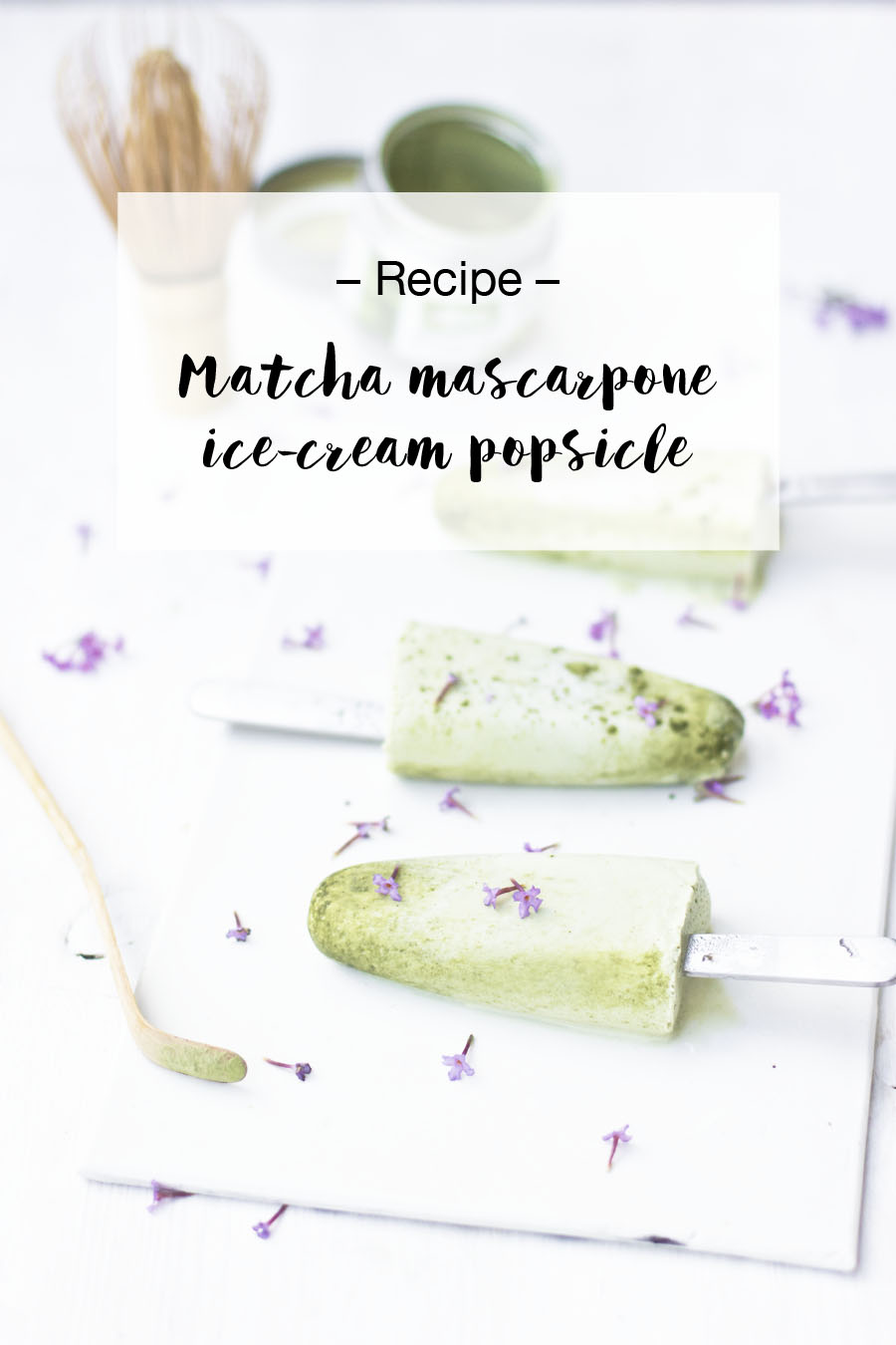 Matcha ice cream popsicles | LOOK WHAT I MADE ...