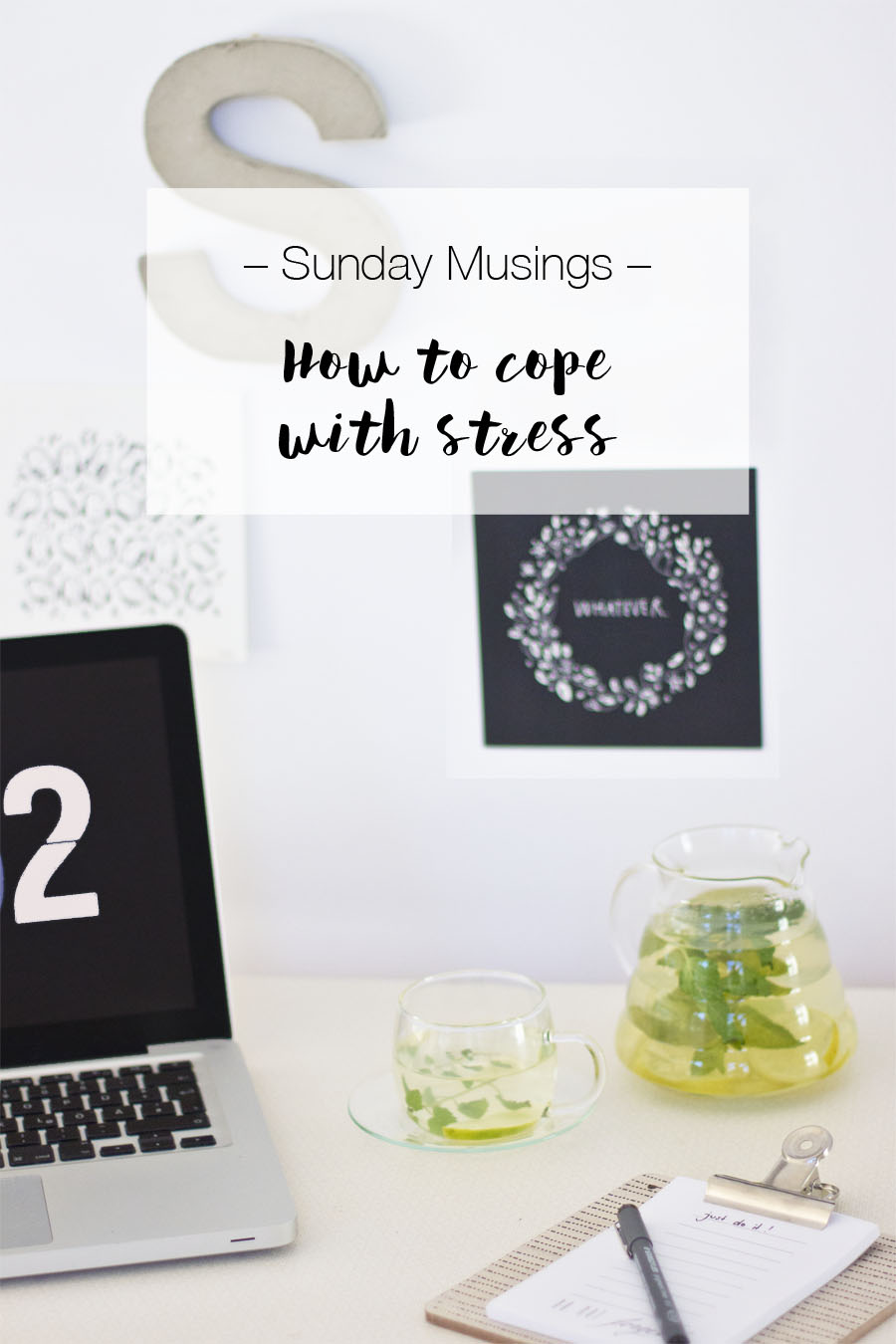 Sunday musings: How to cope with stress | LOOK WHAT I MADE ...